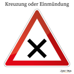Verkehrszeichen Kreuzung oder Einmündung