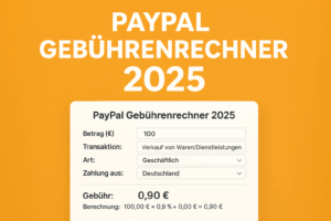 PayPal Gebührenrechner Online – Transaktionskosten berechnen