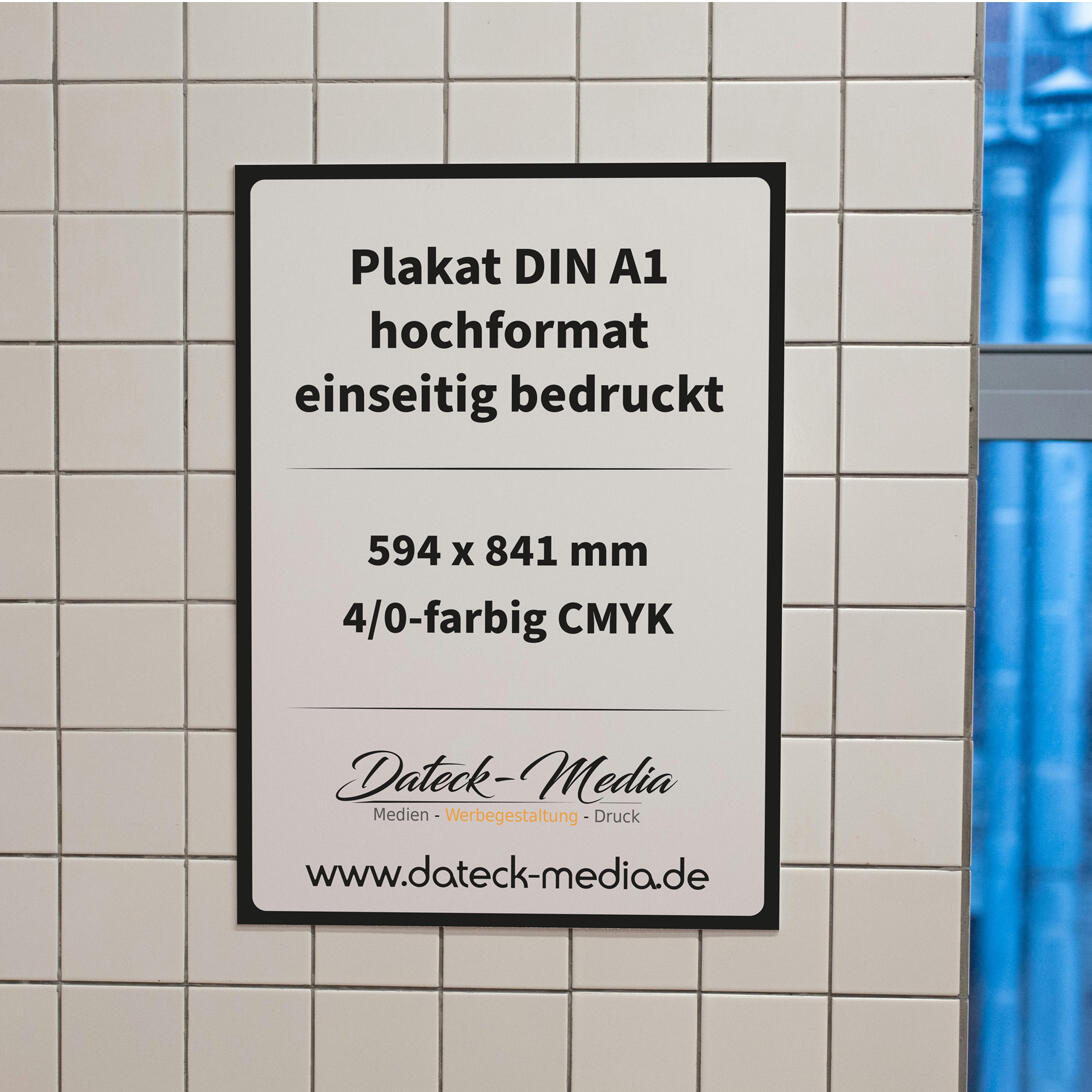 Plakat DIN A1 hoch 4-farbig gedruckt von Dateck-Media