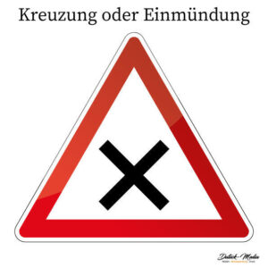 Verkehrszeichen Kreuzung oder Einmündung